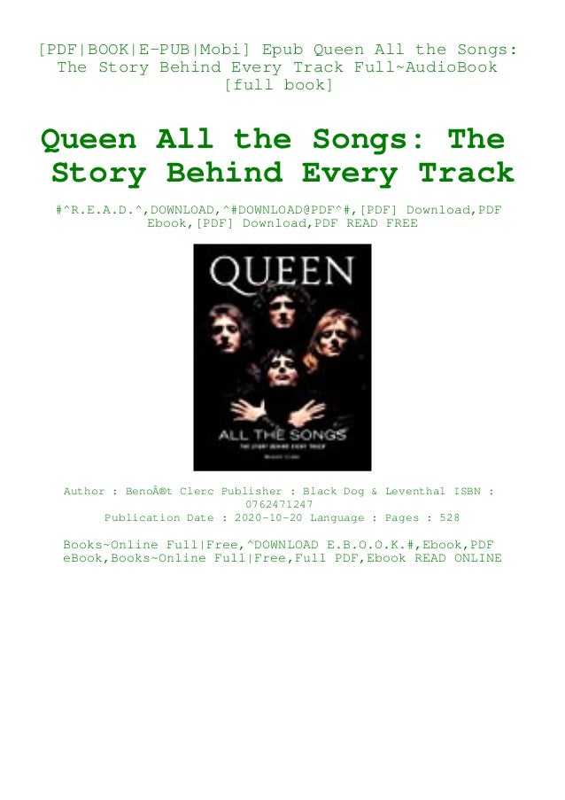 Download Epub Queen All The Songs The Story Behind Every Track Full Audiobook