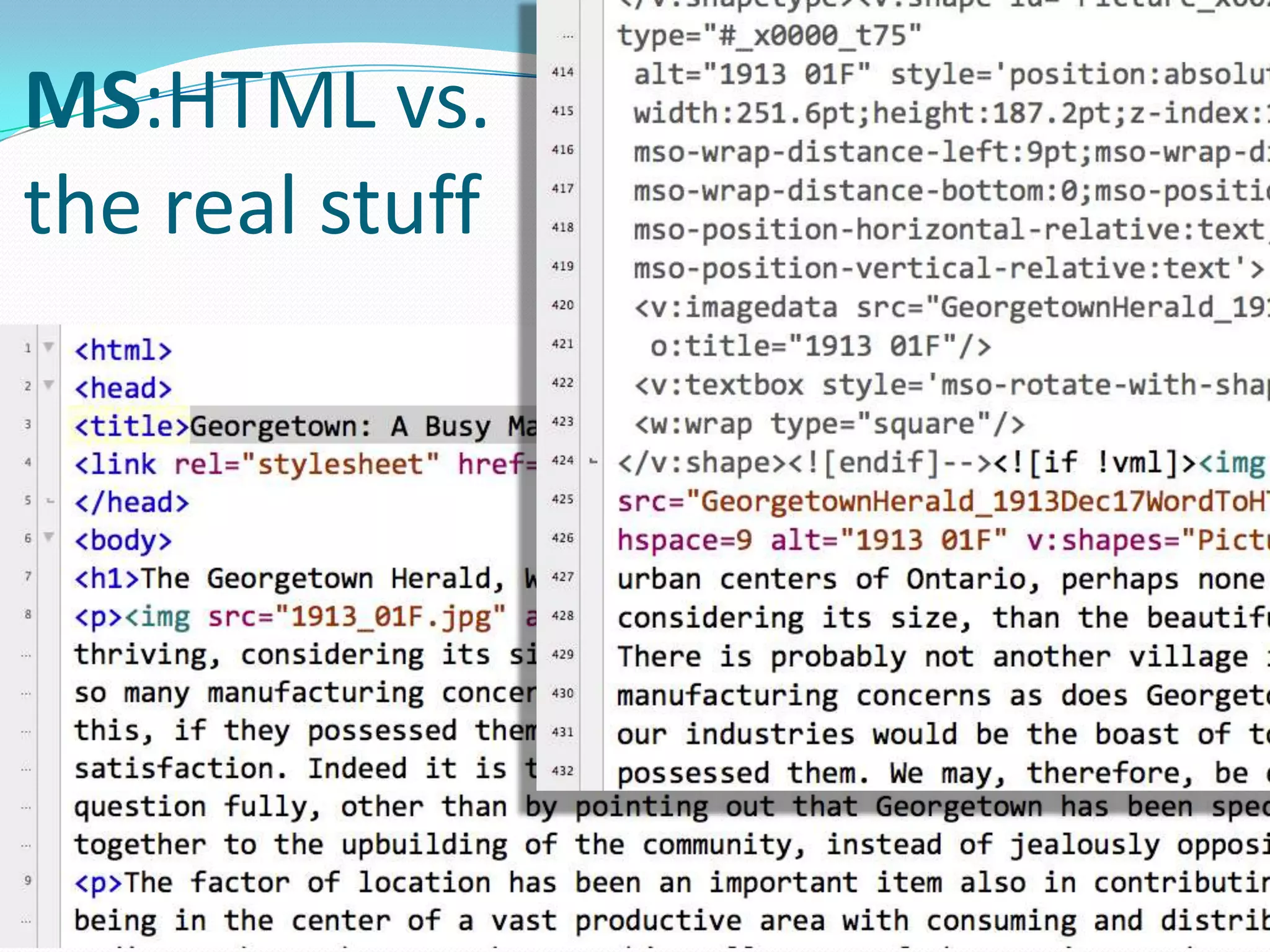 MS:HTML vs.
the real stuff

 