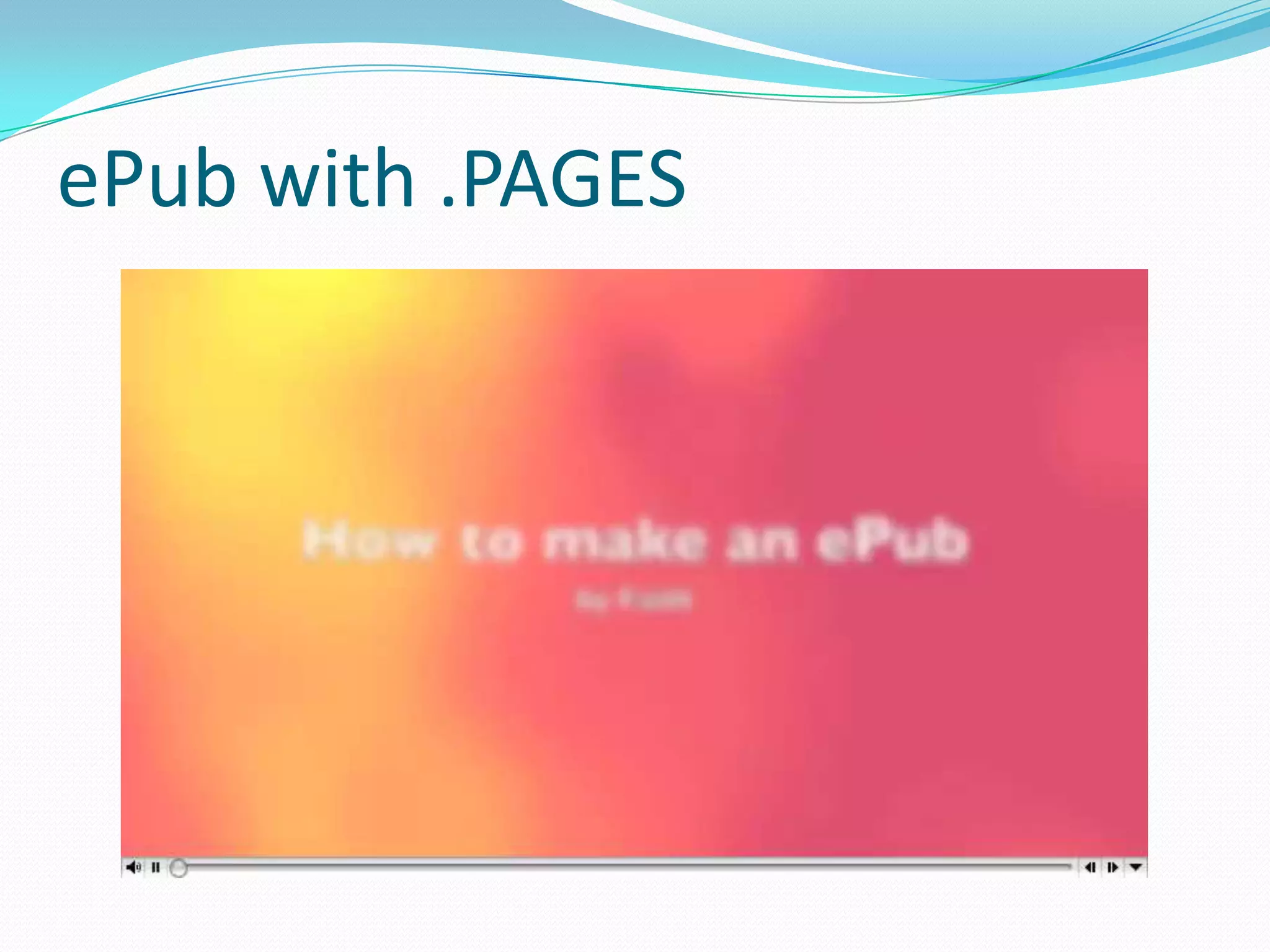 ePub with .PAGES

 