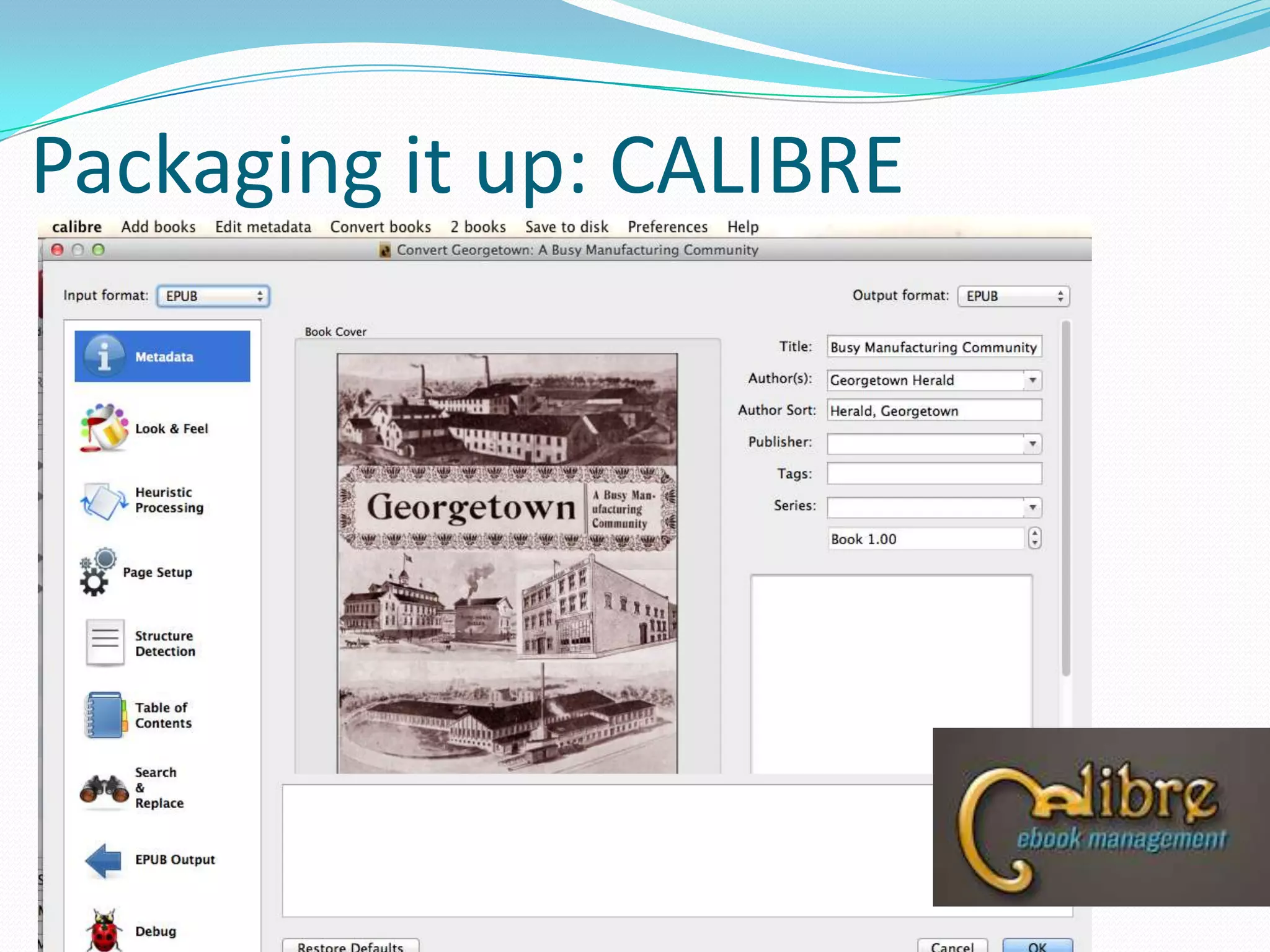 Packaging it up: CALIBRE

 