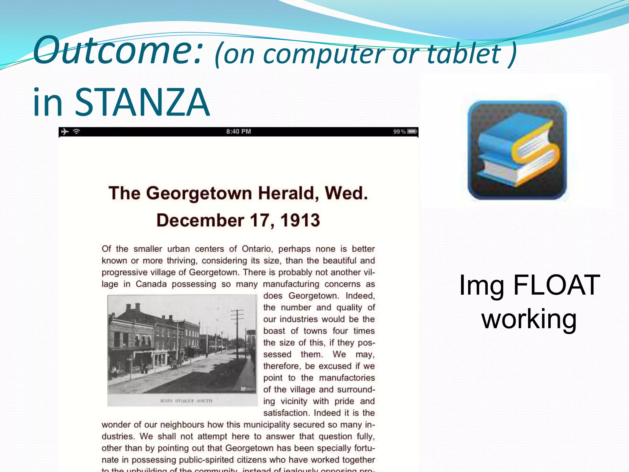 Outcome: (on computer or tablet )
in STANZA

Img FLOAT
working

 