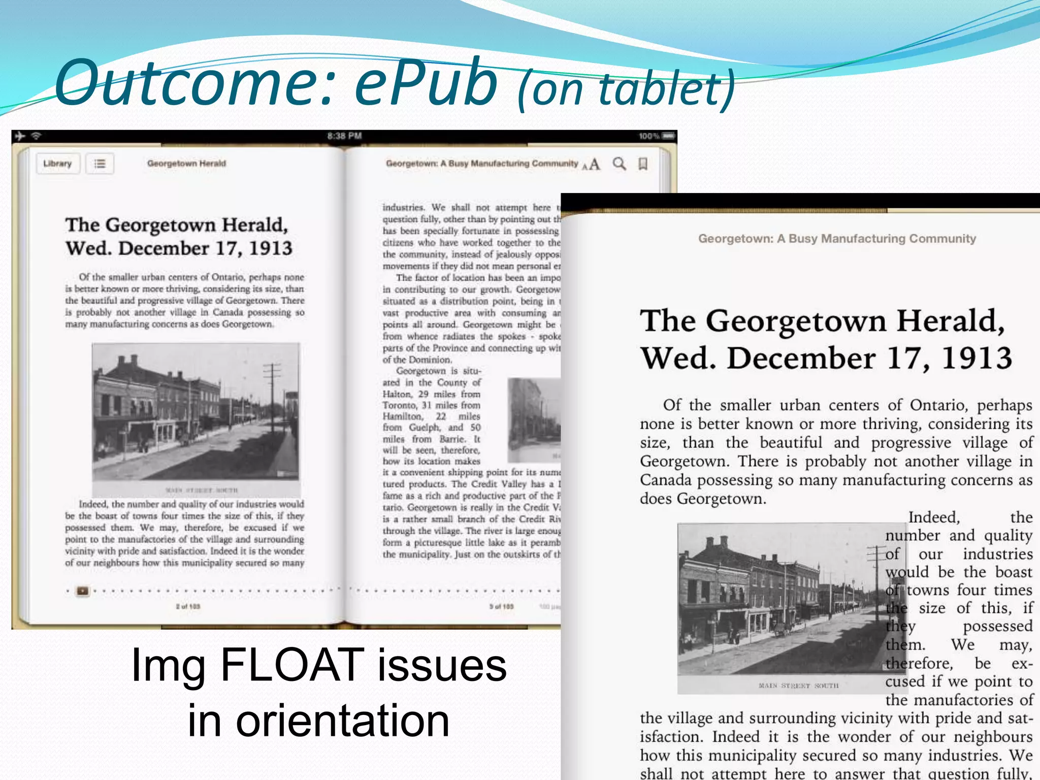 Outcome: ePub (on tablet)

Img FLOAT issues
in orientation

 