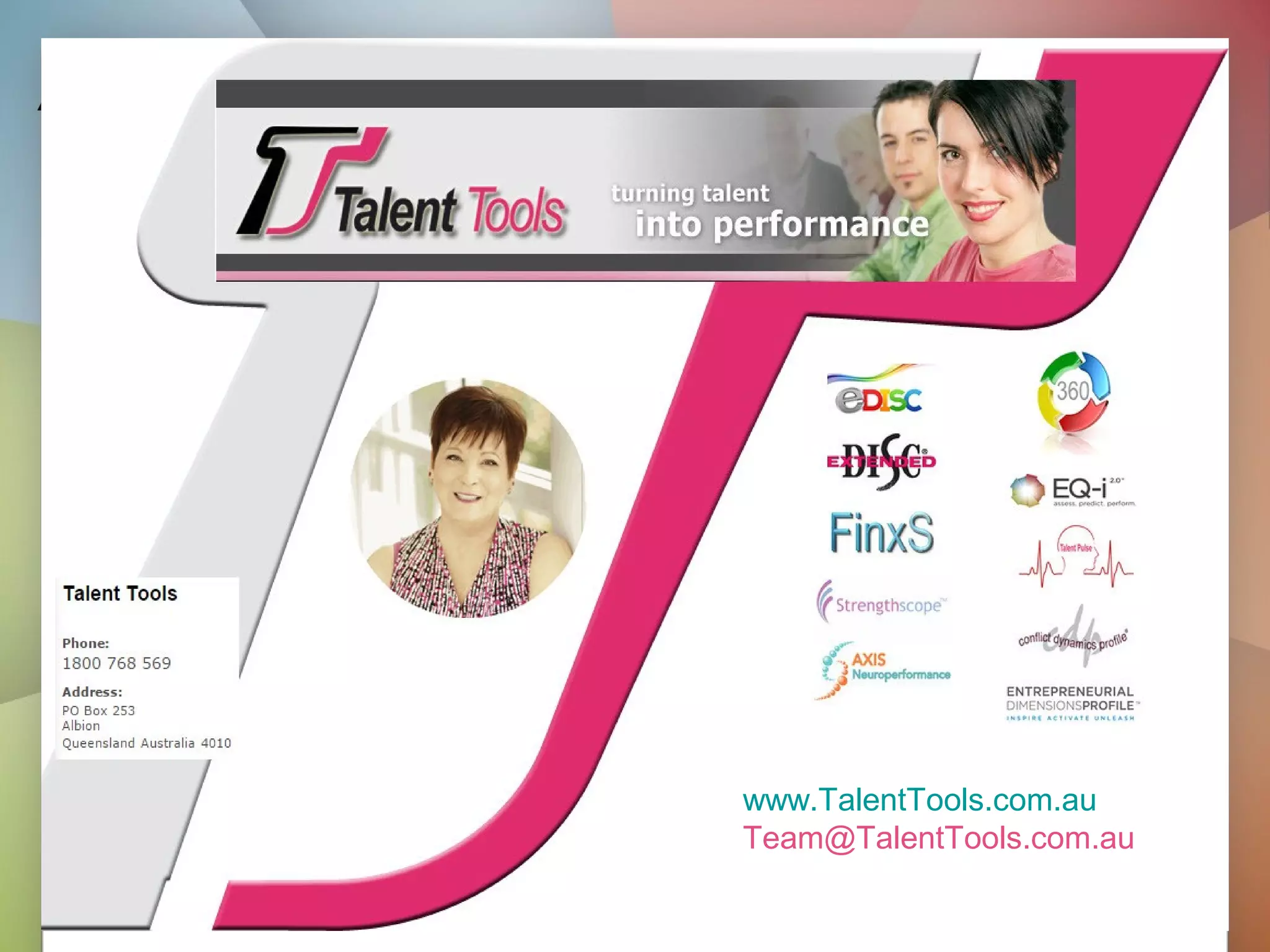 www.TalentTools.com.au
Team@TalentTools.com.au
 