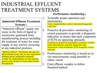 INDUSTRIAL EFFLUENT
TREATMENT SYSTEMS
Industrial Effluent Treatment
Systems :
Performance monitoring :
 