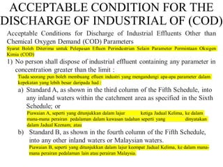 ACCEPTABLE CONDITION FOR THE
DISCHARGE OF INDUSTRIAL OF (COD)
 
