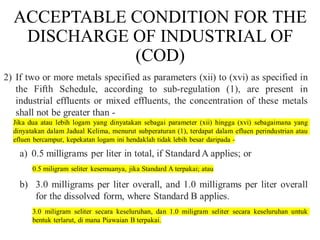 ACCEPTABLE CONDITION FOR THE
DISCHARGE OF INDUSTRIAL OF
(COD)
 