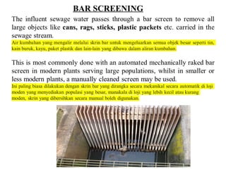BAR SCREENING
 
