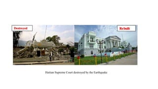 Haitian Supreme Court destroyed by the Earthquake
 
