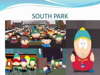 SOUTH PARK