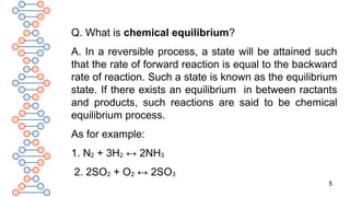 CHEMICAL EQUILIBRIUM, PART 1, CLASS 11 CHEMISTRY | PPTX