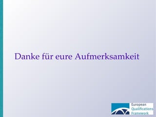 Danke für eure Aufmerksamkeit  