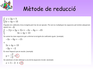 Mètode de reducció
 