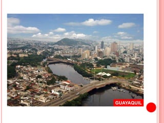 GUAYAQUIL  