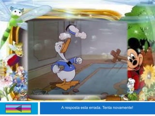 A resposta esta errada. Tenta novamente!
 