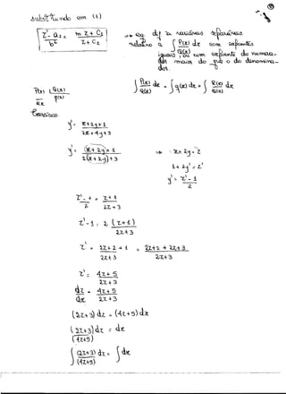 b.)    t Q.l~) _
          ~t~)
 6<.~


~WJD:




                                                                                             )       )
                                                                                 i. -t   :tj = t.-
                                                                                )
                                                                               j ::.     ~
                                                                                          ,- i
                                                                                             a
                        1.l _    ..j          '2:.:+ 1.
                          -  ~
                                       ='

                                               ;t;z. -+ '3
                           ,
                         '1.,-1;-              ~     l 'L+-! )
                                                       ~'L*3


                         c'        =        'J..:t+ 1 -+ {       '::   ~+~ 4- ~'t-t 3
                                            2't-t ?>                      ~X.+3


                         "L' =          41:. +- 5 

                                            ~'I.   -+ 3 

                        ~l      ..      4't+ 5 

                        <lsL                ~t::.. -+ 3 


                     t ~L;- i) <U. ;:. (-4 z.. +5) <!ex
                    ll:t-+ó) d't = d.~
                    C4t45 )
                    (   (~1:-}? d't::. (d~
                    J (41.+5)                          )
 