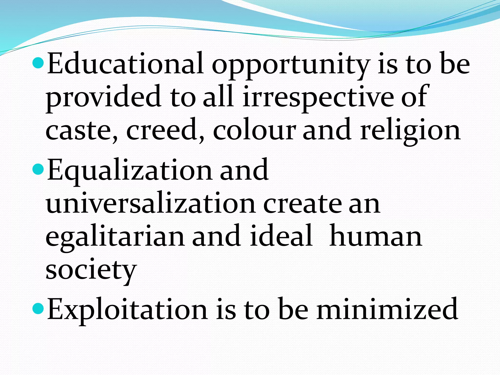 Equalization and universalization of elementary and secondary education