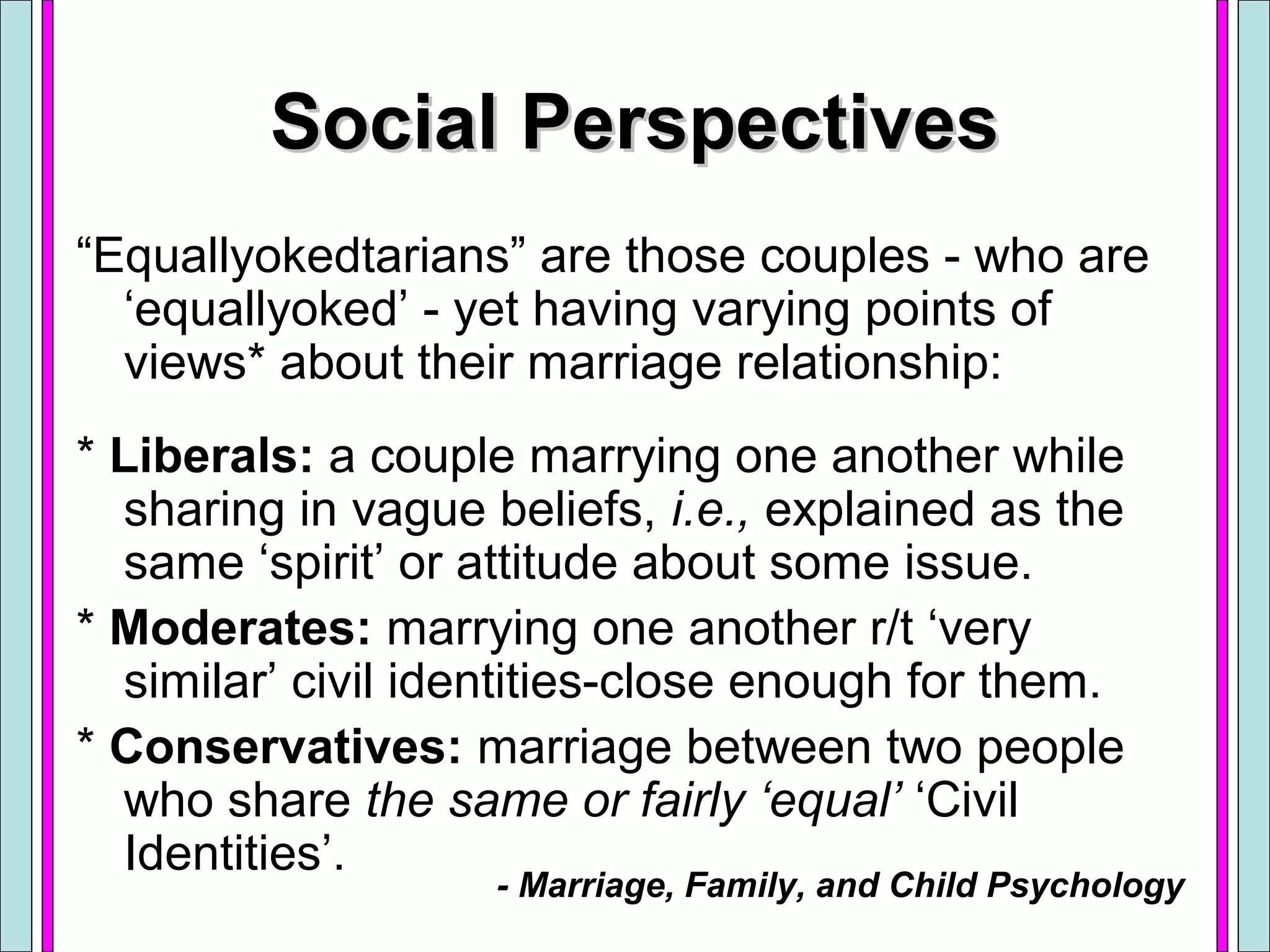 Equally Yoked Introduction to Social Psychology Liberal Arts and