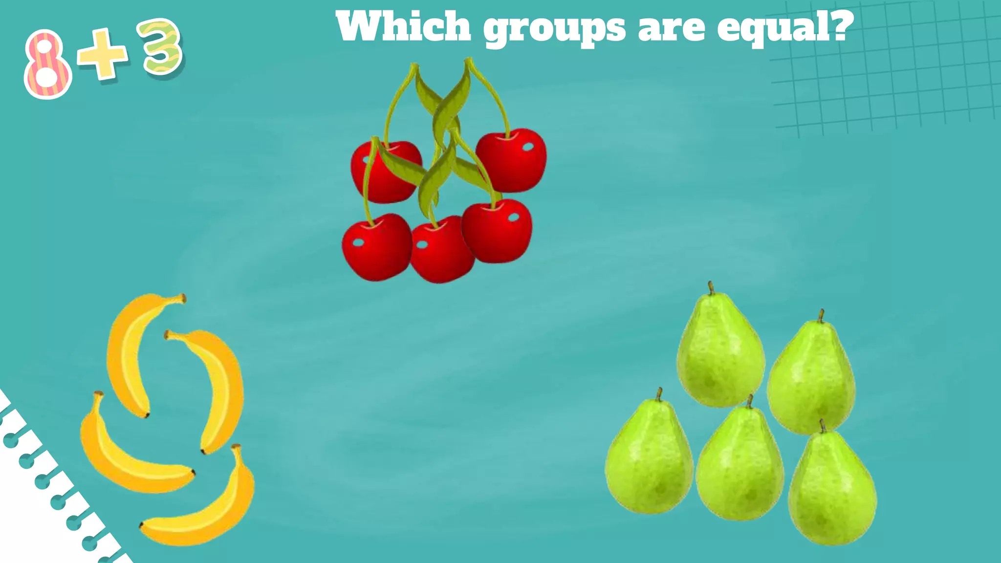 Which groups are equal?
 