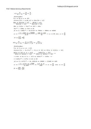 hobbyrjn123.blogspot.com.br
Prof.: Robson de Jesus Nascimento
 