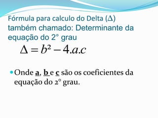 Equação do 2° grau ii | PPTX