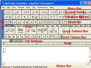 Menu Bar
Symbol Palette
Template Palette
Large Tabbed Bar
Small Bar
Small Tabbed Bar
Tab Settings
Ruler
Status Bar
Tabs
Handle
 
