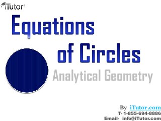 Analytical Geometry
T- 1-855-694-8886
Email- info@iTutor.com
By iTutor.com
 