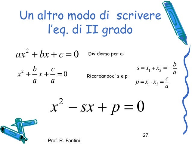 Cos è Un Equazione Di Secondo Grado