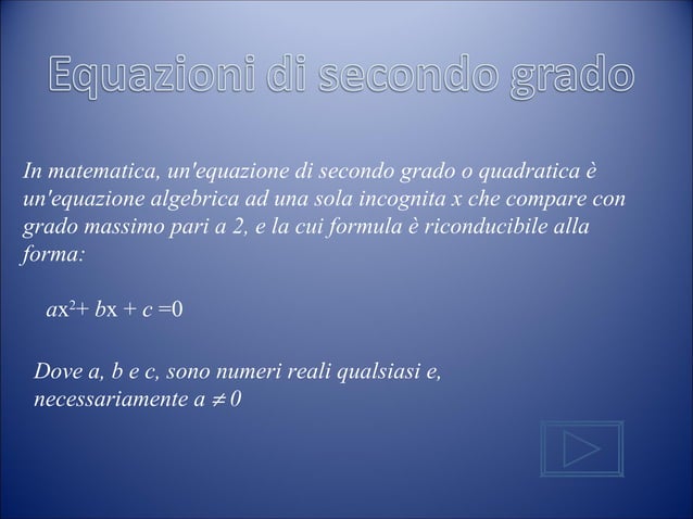 Le equazioni di secondo grado | PPT
