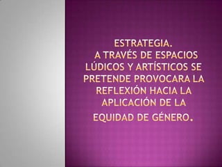 Equidad de género