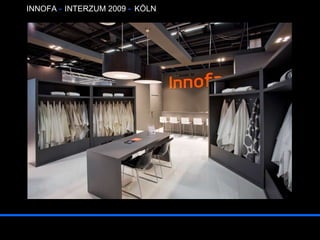 INNOFA  -  INTERZUM 2009  -   K?LN 