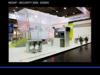 NEDAP  -  SECURITY 2008  -   ESSEN 