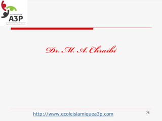 75
http://www.ecoleislamiquea3p.com
 