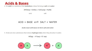 Acids & Bases
 