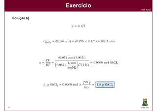 Exercício
                              Prof. Nunes




     Solução b)




49                            DQOI - UFC
 