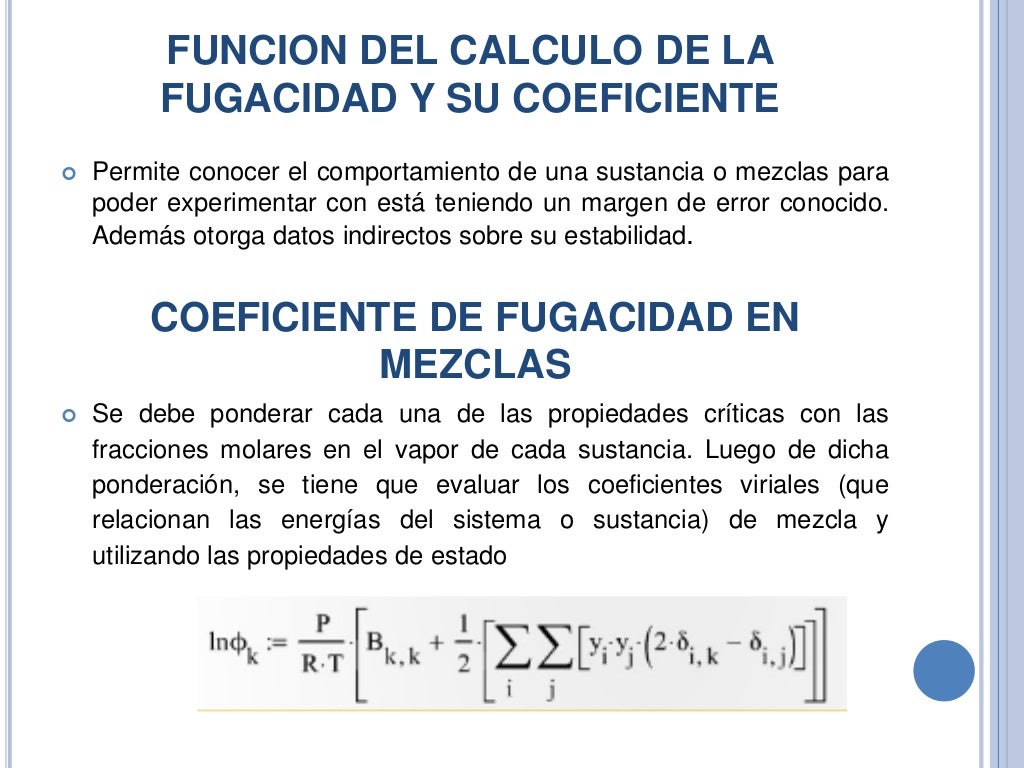 Equilibrio Quimico Fugacidad Coeficiente de Fugacidad y Ecuaciones