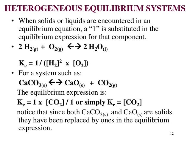 chemical heterogeneous equilibrium examples Chemical Equilibrium