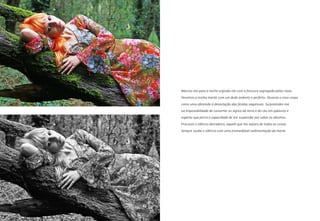 Marcas-me para a morte urgindo-me com a frescura segregada pelas rosas.
Penetras a minha mente com um dedo ardente e perfeito. Devoras o meu corpo
como uma oferenda à devastação das feridas vagarosas. Surpreendes-me
na impossibilidade de converter os signos da terra e do céu em palavras e
esperas que perca a capacidade de me suspender por sobre os abismos.
Procuras o silêncio derradeiro, aquele que me separa de todas as coisas.
Sempre soube o silêncio com uma irremediável sedimentação da morte.
 