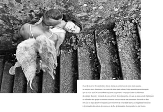 O sol de inverno é mais lento e breve, torna os contornos do rosto mais suaves,
os sorrisos mais luminosos e as juras de amor mais sábias. Ícaro aguarda pacientemente
que as suas asas se consolidem enquanto suspende o corpo por sobre os labirintos
da cidade. Resiste à tentação do voo vertical. Recorda os dias em que os anjos ainda habitavam
os telhados das igrejas e metiam conversa com as moças que passavam. Recorda os dias
em que os anjos foram renegados por resistirem à voracidade da luz, à fragilidade das asas
e à tentação dos odores do incenso e da flor de laranjeira. Ícaro prefere o mel à cera.
 