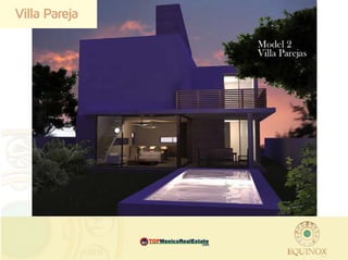 Villa Pareja




               MEX   .com
 