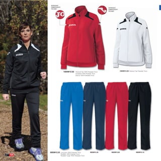 BORDADO
       EMBROIDERY                                                                BORDADO
       RICAMO                                                                    EMBROIDERY
                                                                                 RICAMO




                        1005W12.62         Tracksuit Top 100% Polyester Tricot
                                                                                              1005W12.20 Tracksuit Top Polyester Tricot
                                           Sudadera 100% Poliester Tricot
                                           Giacca 100% Poliestere Tricot




      9005W12.35    Long pant 100% Polyester Tricot               9005W12.30        9005W12.60                        9005W12.10
                    Pantalón 100% Poliester Tricot
160                 Pantaloni lungo 100% Poliestere Tricot
 