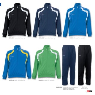 3005J09.10 Polyester Tricot Tracksuit Top.    3005J09.30 Polyester Tricot Tracksuit Top.                                  3005J09.35 Polyester Tricot Tracksuit Top.




3005J09.36 Polyester Tricot Tracksuit Top.   3005J09.50 Polyester Tricot Tracksuit Top.




                                                                                           3005P09.30   Tracksuit Long Pant 100% Polyester Tricot         3005P09.10
                                                                                                        Pantalón 100% Poliester Tricot                 Tracksuit Long Pant
                                                                                                        Pantaloni 100% Poliestere Tricot

                                                                                                                                                                        207
 