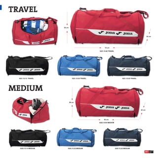 TRAVEL
                       32 cm




                                                                                                              32 cm




                                                            72 cm

                                                      4221.10.60 TRAVEL




  4221.10.10 TRAVEL               4221.10.35 TRAVEL                               4221.10.30 TRAVEL




MEDIUM
                               28 cm



                                                                                                      32 cm




                                                           63 cm
                                                      4222.10.60 MEDIUM




   4222.10.10 MEDIUM       4222.10.35 MEDIUM                              4222.10.30 MEDIUM

                                                                                                          241
 