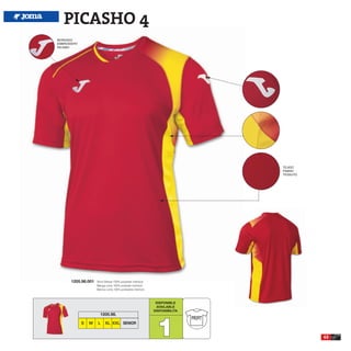 PICASHO 4
BORDADO
EMBROIDERY
RICAMO




                                                                                       TEJIDO
                                                                                       FABRIC
                                                                                       TESSUTO




      1205.98.001    Short Sleeve 100% polyester interlock
                     Manga corta 100% poliester interlock
                     Manica corta 100% poliestere interlock



                                                               DISPONIBLE
                                                               AVAILABLE
                                                              DISPONIBILITA




                                                               1
                       1205.98.
                                                                              PROFIT
             S   M   L     XL XXL SENIOR


                                                                                                 43
 