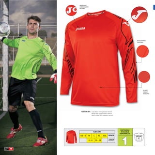 BORDADO
     EMBROIDERY
     RICAMO




                                                                             ACOLCHADO
                                                                             PADDING




                                                                                  TEJIDO
                                                                                  TISSUE
                                                                                  TESSUTO




      1201.99.001   Long Sleeve 100% polyester interlock
                    Manga larga 100% poliester interlock
                    Manica lunga 100% poliestere interlock




                                                              DISPONIBLE
                      1201.99.                                AVAILABLE
                                                             DISPONIBILITA




                                                              1
     XS - S   M        L       XL       XXL      SENIOR

              6-8          10 - 12                JUNIOR



78
 