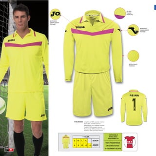 TEJIDO
                                                                                                  TISSUE
                                                                                                  TESSUTO



     BORDADO
     EMBROIDERY
     RICAMO


                                                                                                                BORDADO
                                                                                                                EMBROIDERY
                                                                                                                RICAMO




                                                                                                    ACOLCHADO
                                                                                                    PADDING




                  1155.99.005 Long Sleeve 100% polyester interlock
                                 Short 100% polyester interlock
                                 Manga larga 100% poliester interlock
                                 Pantalón 100% poliester interlock
                                 Manica lunga 100% poliestere interlock
                                 Pantaloni 100% poliestere interlock


                                                                              DISPONIBLE
                               1155.99.                                       AVAILABLE
                                                                             DISPONIBILITA
                  S    M     L    XL            SENIOR
                                                                          HASTA FIN EXISTENCIAS
                  6    8    10 12 14            JUNIOR                     UP TO END OF STOCK
                                                                     AD ESAURIMENTO SCORTE
84
 