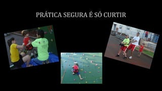 Equipamentos e segurança