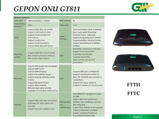 Provee4*GE electrical/optical or 24*E1 uplink ports