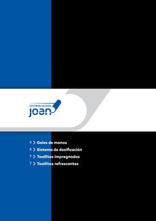 4 Geles de manos
4 Sistema de dosificación
7 Toallitas impregnadas
7 Toallitas refrescantes
 