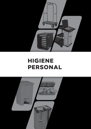 HIGIENE
PERSONAL
 