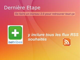 Tout avoir sous la main 